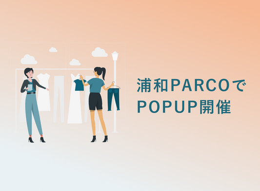 浦和PARCOでPOPUP開催決定